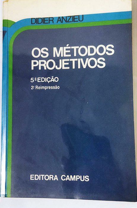 Os Métodos Projetivos - Didier Anzieu