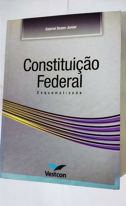 Constituicao Federal Esquematizada - Gabriel Dezen Junior