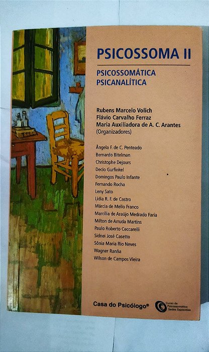 Psicossoma II: Psicossomática Psicanalítica - Rubens Marcelo Volich