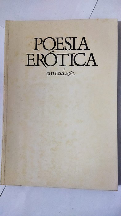 Poesia erótica em tradução - José Paulo Paes