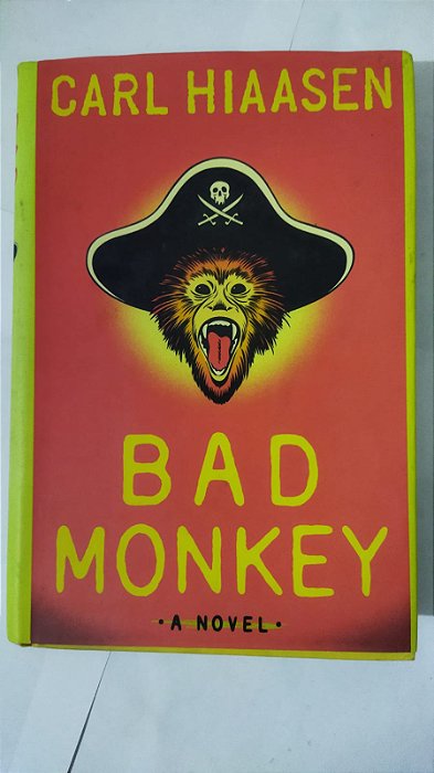 Bad Monkey - Carl Hiaasen (Inglês)