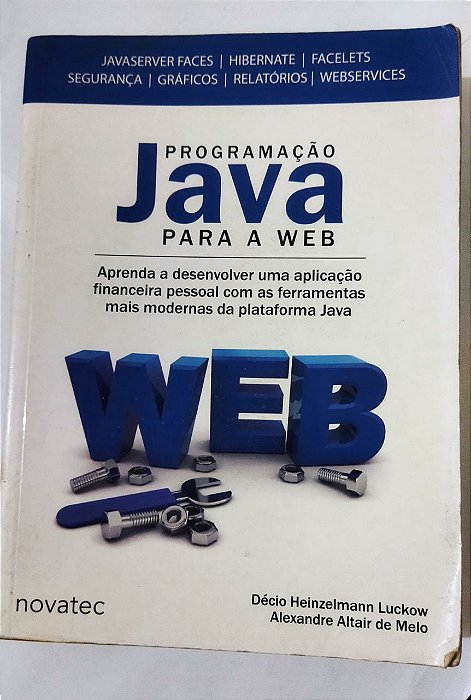 Programação Java Para a Web - Décio Heinzelmann Luckow