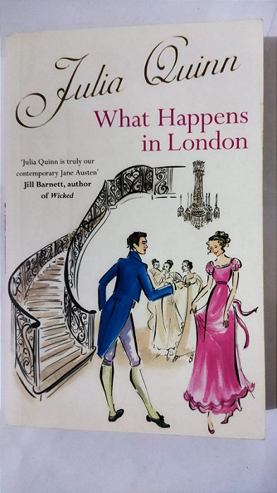 What Happens In London - Julia Quinn (Inglês)