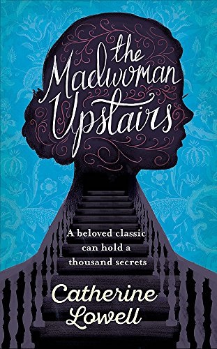 The Madwoman Upstairs - Catherine Lowell (Em inglês)