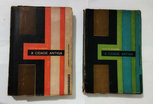 Kit 2 Livros - A Cidade Antiga - Fustel De Coulanges - Vol. I e II