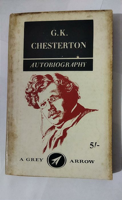 G. K. Chesterton - Autobiography (Inglês)
