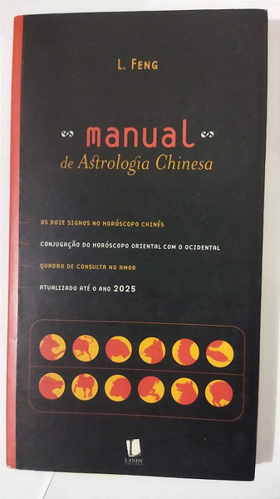 Manual de Astrologia Chinesa - L. Feng