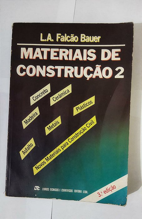 Materiais De Construção 2 - L. A. Falcão Bauer