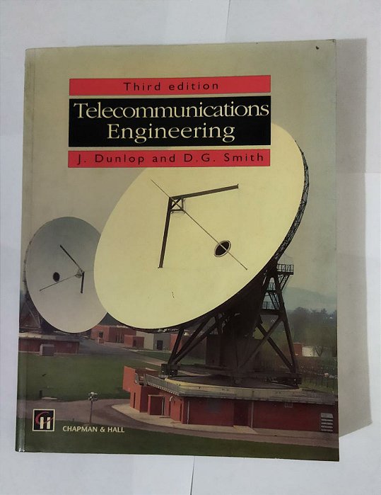 Telecommunications Engineering - J. Dunlop And D. G. Smith (Inglês)
