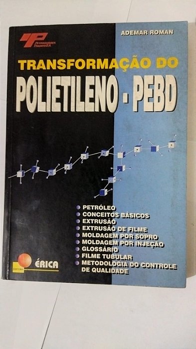 Transformação Do Polietileno - PEBD - Ademar Roman
