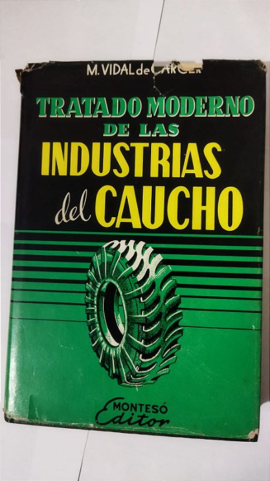 Tratado Moderno De Las Indrustrias Del Cacho - M. Vidal De Caucho (Espanhol)
