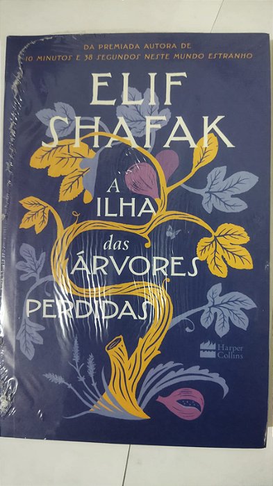 A ilha das árvores perdidas - Elif Shafak
