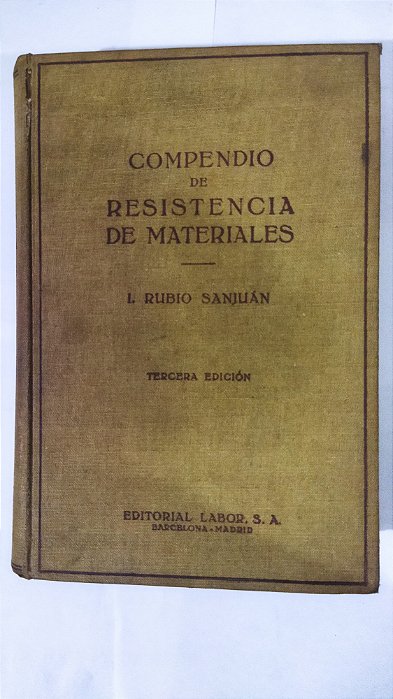 Compendio De Resistencia De Materiales - Rubio Sanjuan (Tomo Segundo) (Espanhol)