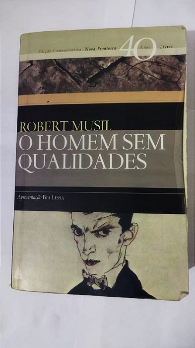 Colecao 40 Anos - O Homem Sem Qualidades -  Robert Musil (Marcas)