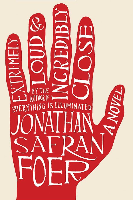 Extremely Loud & Incredibly Close: A Novel - Jonathan Safran Foer (Em inglês)