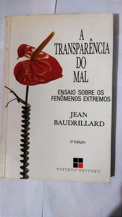 A Transparência Do Mal - Jean Baudrillard