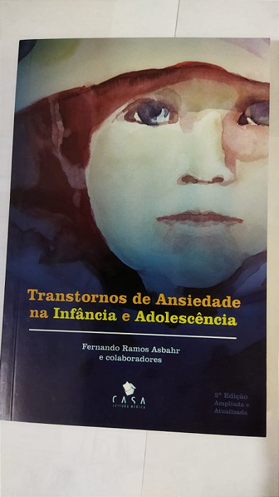 Transtornos De Ansiedade Na Infancia E Adolescencia -  Fernando Ramos Asbahr