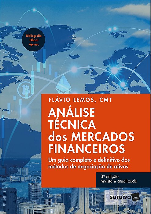 Análise Técnica dos Mercados Financeiros - Flávio Lemos - Métodos de negócios de ativos - Novo e Lacrado