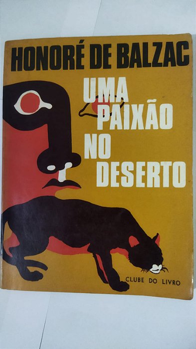 Uma Paixão No Deserto - Honoré De Balzac