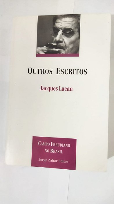 Outros Escritos - Jacques Lacan (Marcas)
