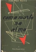 Com a Morte Na Alma - J. P. Sartre