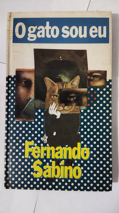 O Gato sou Eu - Fernando Sabido