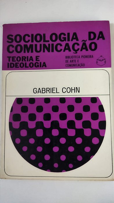 Sociologia Da Comunicação - Gabriel Cohn