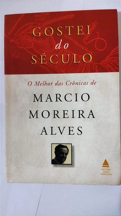 Gostei Do Século - Marcio Moreira Alves