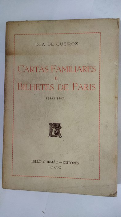 Cartas Familiares e Bilhetes de Paris - Eça De Queiroz
