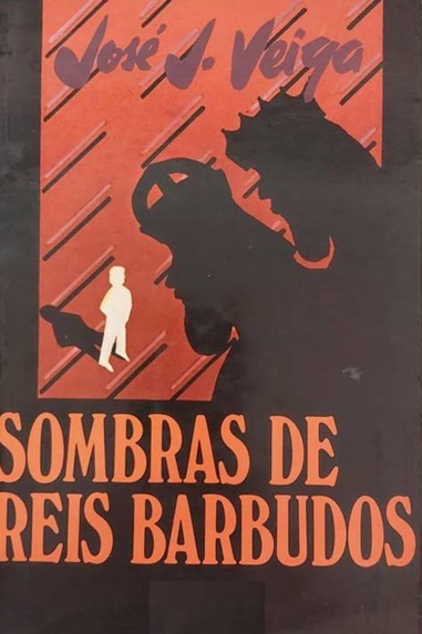 Sombras de reis barbudos - José J. Veiga - Bertrand
