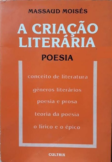 A Criação Literária - Massaud Moisés - poesia (marcas)