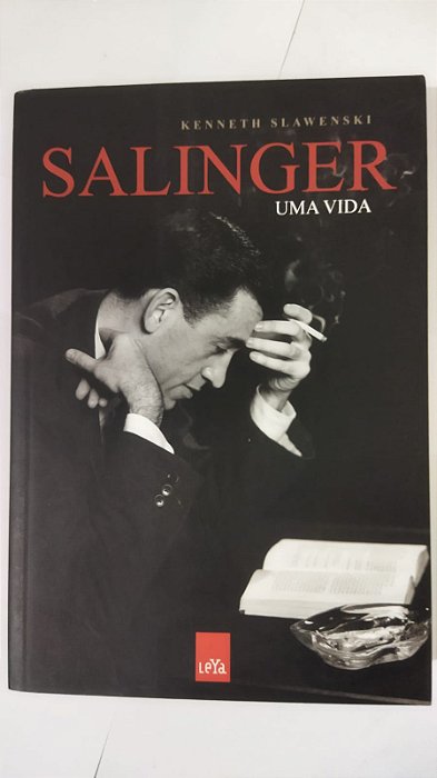 Salinger uma vida -  Kenneth Slawenski