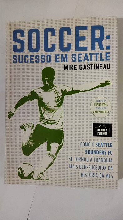 Soccer: Sucesso Em Seattle - Mike Gastineau