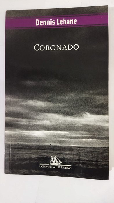 Coronado - Dennis Lehane