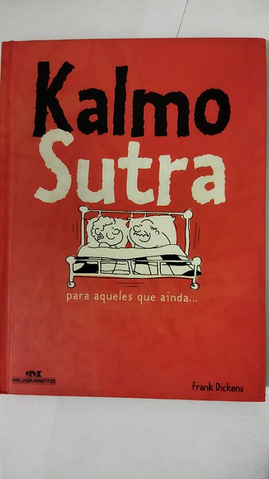 Kalmo Sutra - Frank Dickens