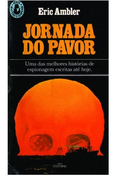 Jornada do pavor - Eric Ambler - Série mistério e Suspense