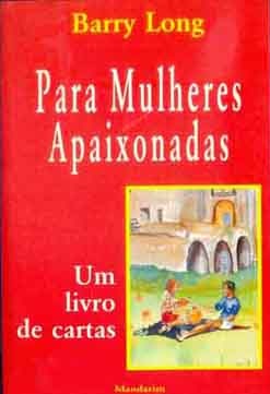 Para Mulheres Apaixonadas - Barry long (marcas)