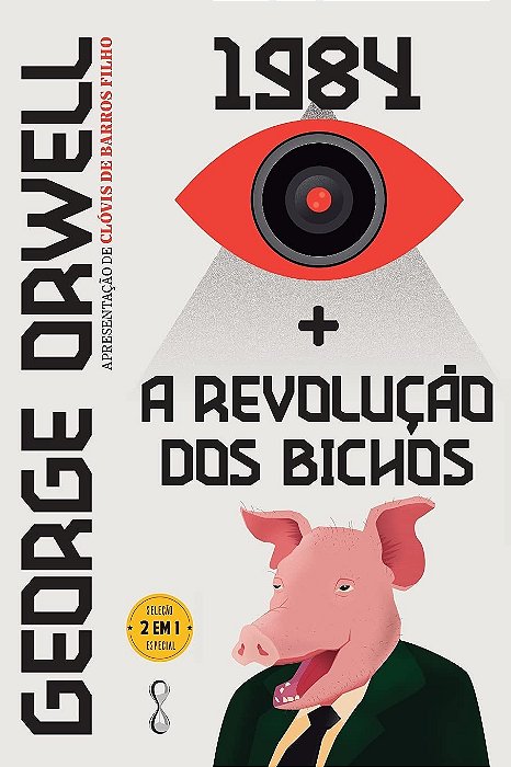 George Orwell: 1984 + A revolução dos bichos: 2 em 1