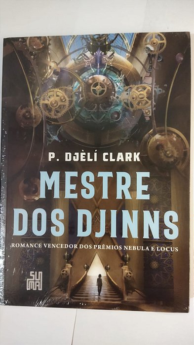 Mestre dos Djinns - P. Djèlí Clark