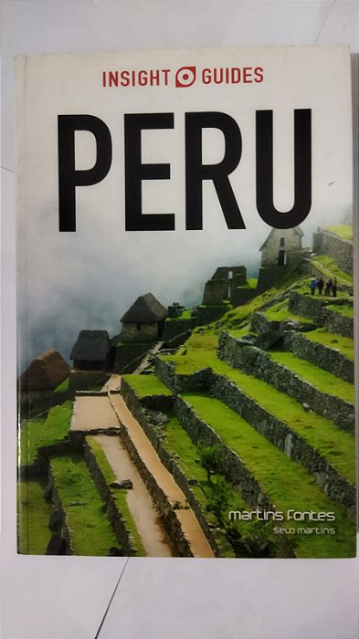 Peru: Guia de Viagem -  Insight Guides