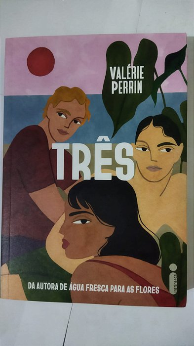 Três - Valérie Perrin
