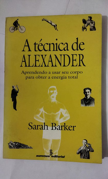 A técnica de Alexander - Sarah Barker