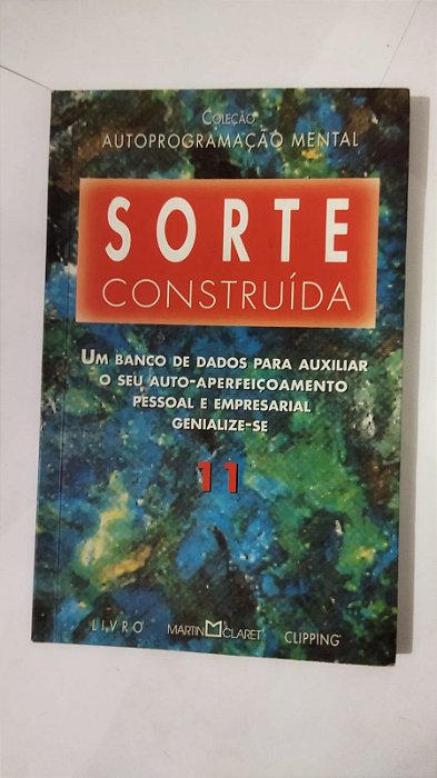 SORTE CONSTRUIDA 11 - Coleção Autoprogramação Mental