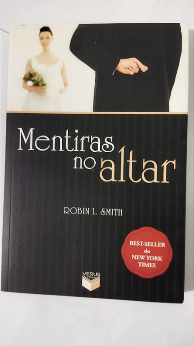 Mentiras no altar - Robin L. Smith