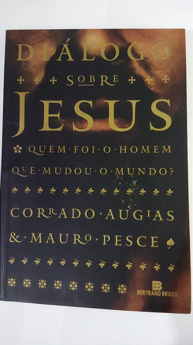 Diálogo sobre Jesus - Mauro Pesce