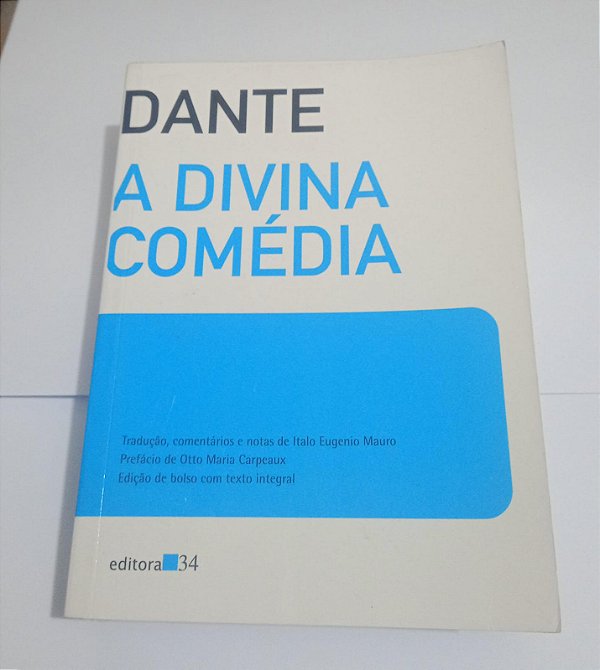 Dante - A Divina Comédia - Ed. 34
