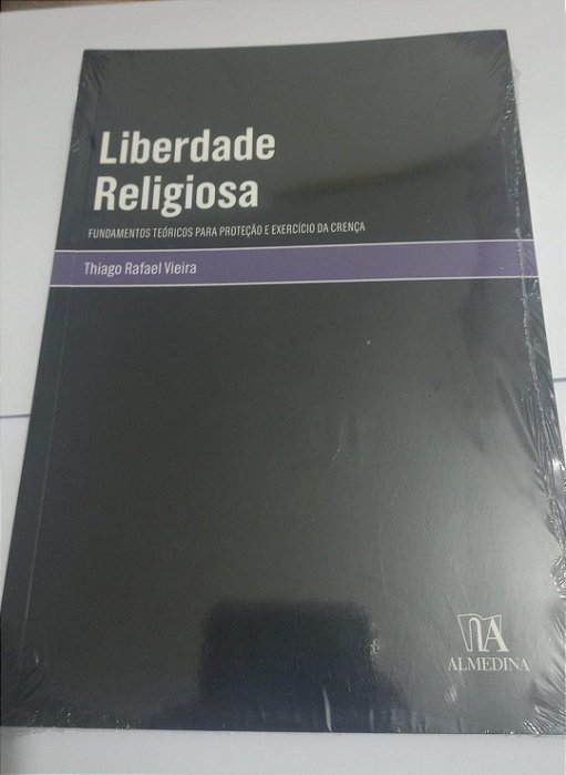 Liberdade religiosa - Thiago Rafael Vieira