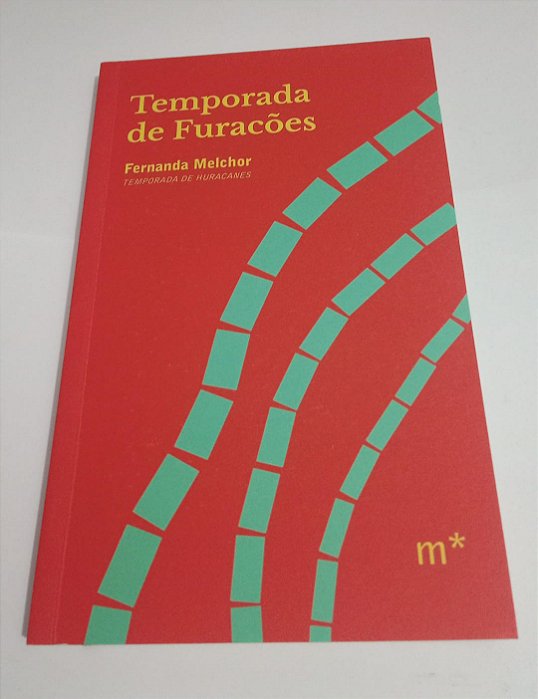 Temporada de Furacões - Fernanda Melchor
