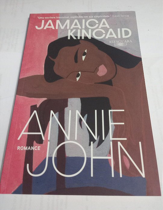 Jamaica Kincaid - Annie John