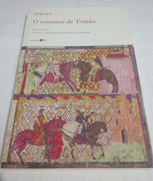 O Romance de Tristão - Béroul - Edição Bilíngue